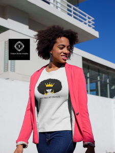 MY FRO, MY CROWN Unisex T-Shirt